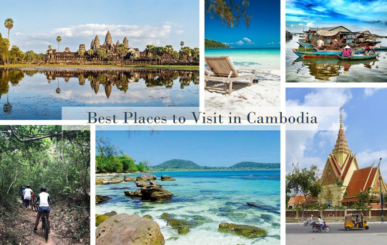 A collection of best tourist Places to Visit in Cambodia